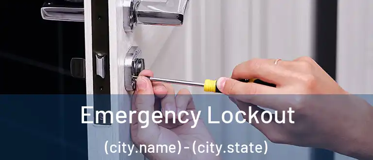 Emergency Lockout (city.name) - (city.state)